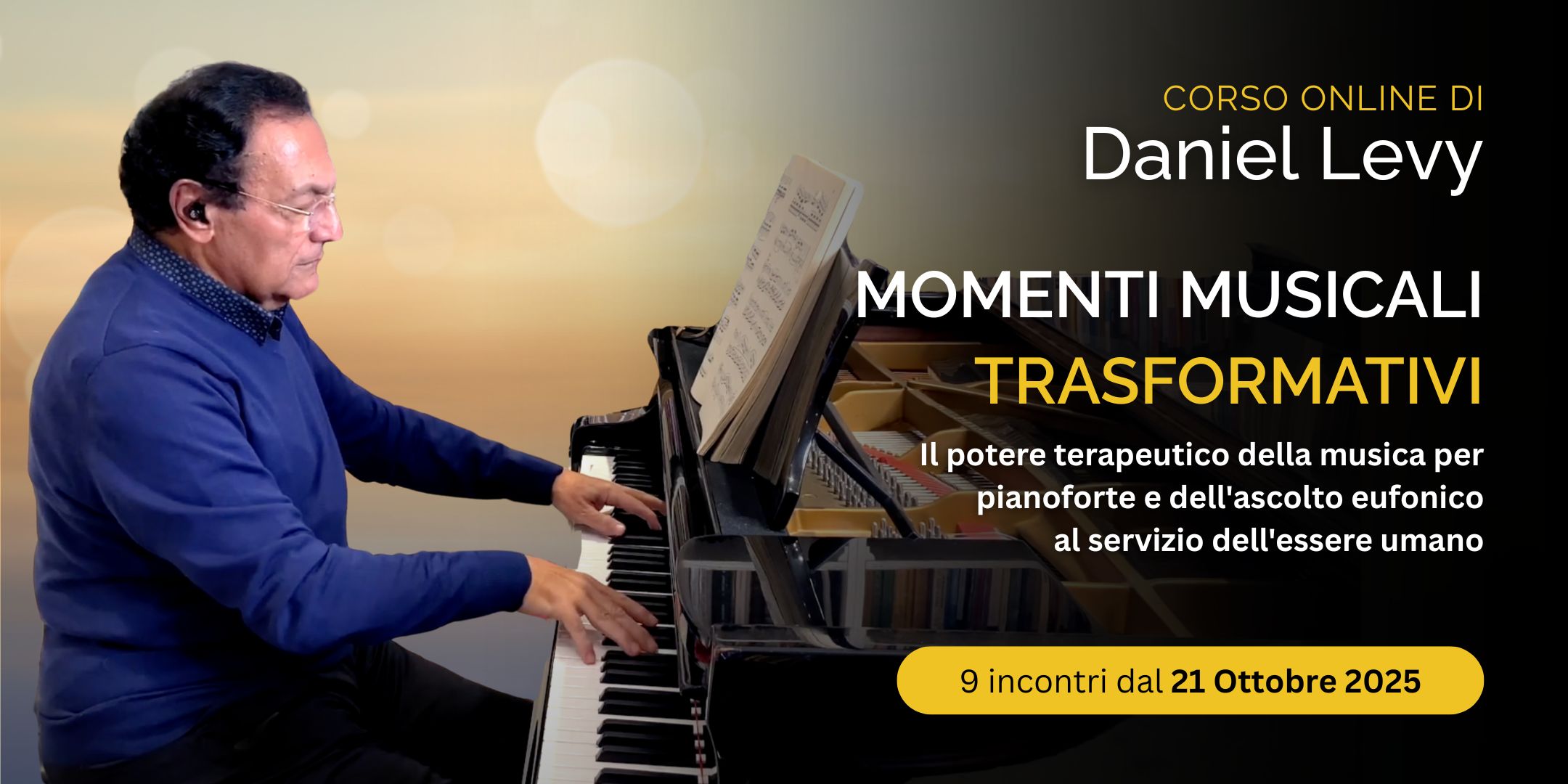 Corso di Daniel Levy: Momenti Musicali Trasformativi